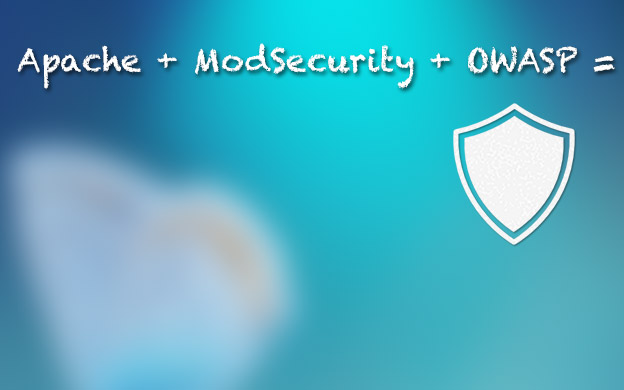 Hardening Apache with Mod Security