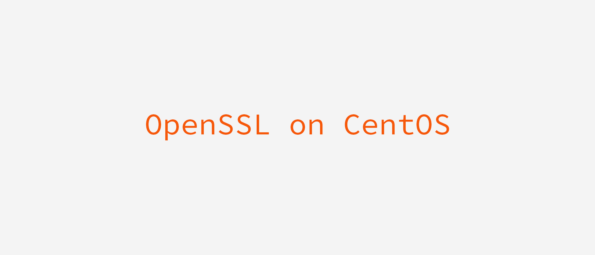 OpenSSL on CentOS